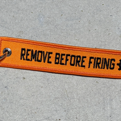 Remove Before Firing Keychain
